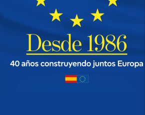Desde 1986. 40 años construyendo juntos Europa